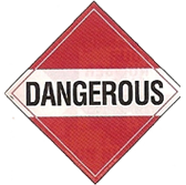 Dangerous